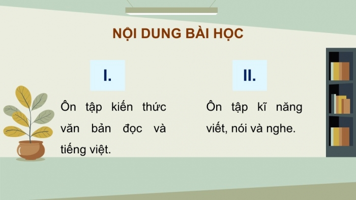 Giáo án điện tử Ngữ văn 9 chân trời Bài Ôn tập cuối học kì I