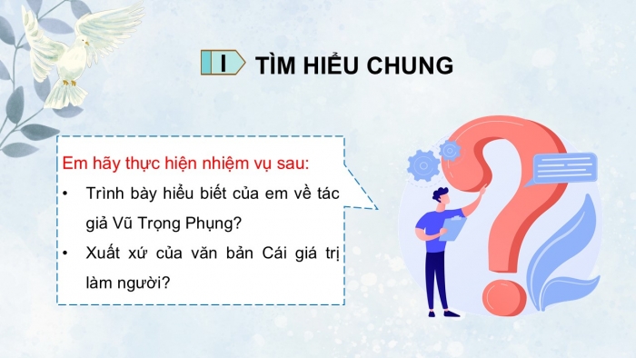 Giáo án điện tử Ngữ văn 12 chân trời Bài 4: Cái giá trị làm người (Vũ Trọng Phụng)