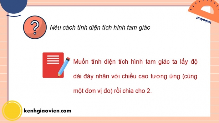 Giáo án PPT dạy thêm Toán 5 Chân trời bài 44: Diện tích hình tam giác