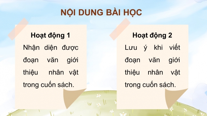 Giáo án điện tử Tiếng Việt 5 kết nối Bài 17: Tìm hiểu cách viết đoạn văn giới thiệu nhân vật trong một cuốn sách