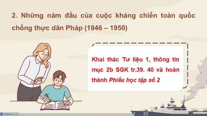 Giáo án điện tử Lịch sử 12 cánh diều Bài 7: Cuộc kháng chiến chống thực dân Pháp (1945 - 1954) (P2)