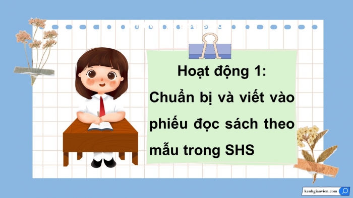 Giáo án điện tử Tiếng Việt 5 kết nối Bài 30: Đọc mở rộng (Tập 1)