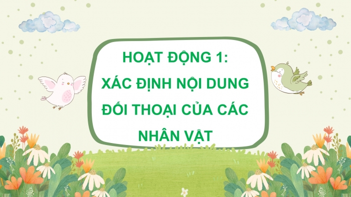 Giáo án điện tử Tiếng Việt 5 chân trời Bài 2: Trao đổi ý kiến với người thân Chung tay vì cộng đồng