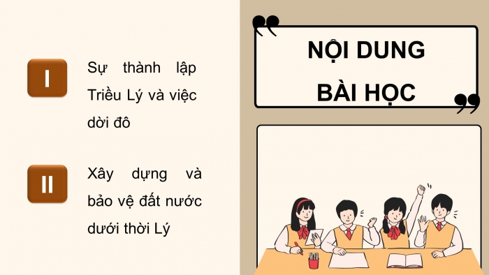 Giáo án điện tử Lịch sử và Địa lí 5 cánh diều Bài 9: Triều Lý và việc định đô ở Thăng Long