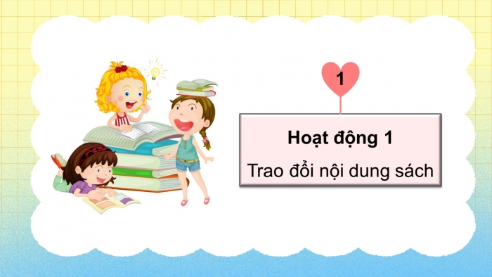 Giáo án điện tử Tiếng Việt 5 kết nối Bài Ôn tập và Đánh giá cuối học kì I (Tiết 5)