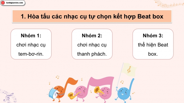 Giáo án điện tử Âm nhạc 5 kết nối Tiết 16: Tổ chức hoạt động Vận dụng – Sáng tạo