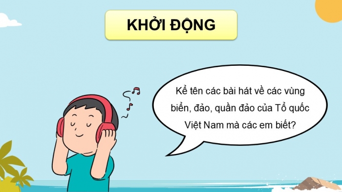 Giáo án điện tử Âm nhạc 9 chân trời Bài 6: Hát Em yêu biển đảo quê em, Nhạc cụ thể hiện tiết tấu