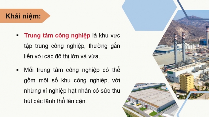 Giáo án điện tử Địa lí 12 chân trời Bài 18: Tổ chức lãnh thổ công nghiệp (P2)