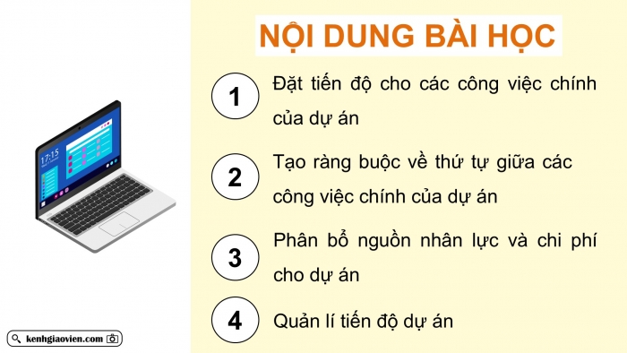 Giáo án điện tử chuyên đề Tin học ứng dụng 12 cánh diều Bài 2: Đặt tiến độ và phân bổ nguồn lực cho các công việc của dự án