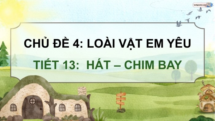 Giáo án điện tử Âm nhạc 5 cánh diều Tiết 13: Hát Chim bay