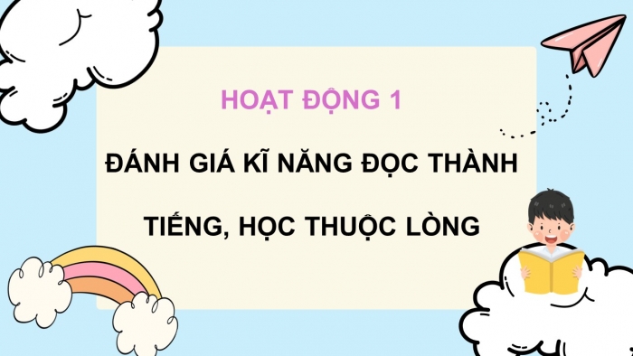 Giáo án điện tử Tiếng Việt 5 cánh diều Bài 10: Ôn tập cuối học kì I (Tiết 5 + 6 + 7)