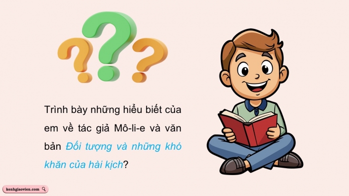 Giáo án điện tử Ngữ văn 12 chân trời Bài 5: Đối tượng và những khó khăn của hài kịch (Mô-li-e)