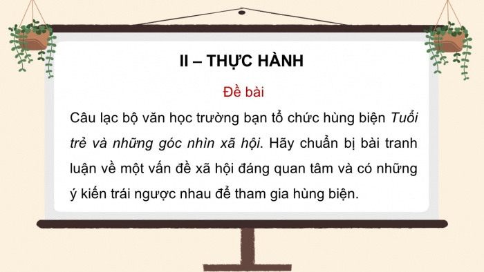 Giáo án điện tử Ngữ văn 12 chân trời Bài 5: Tranh luận một vấn đề xã hội có những ý kiến trái ngược nhau