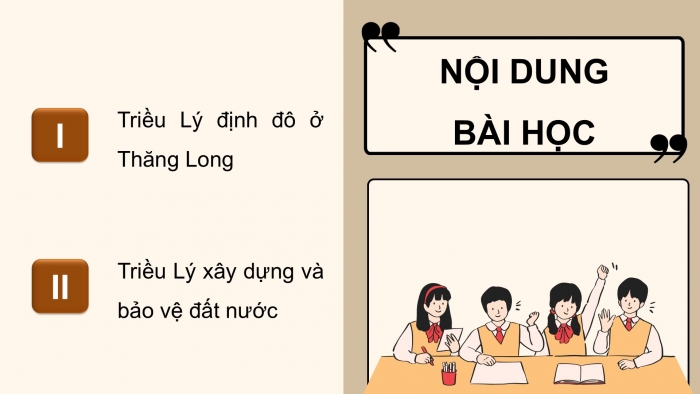 Giáo án điện tử Lịch sử và Địa lí 5 kết nối Bài 9: Triều Lý và việc định đô ở Thăng Long