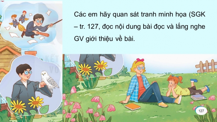 Giáo án điện tử Tiếng Việt 5 kết nối Bài 26: Trí tưởng tượng phong phú