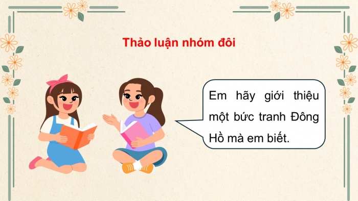 Giáo án điện tử Tiếng Việt 5 kết nối Bài 27: Tranh làng Hồ