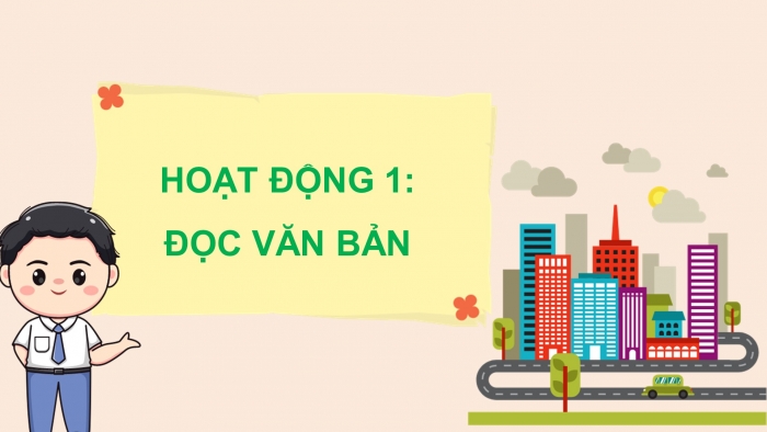 Giáo án điện tử Tiếng Việt 5 chân trời Bài 6: Buổi sáng ở Thành phố Hồ Chí Minh