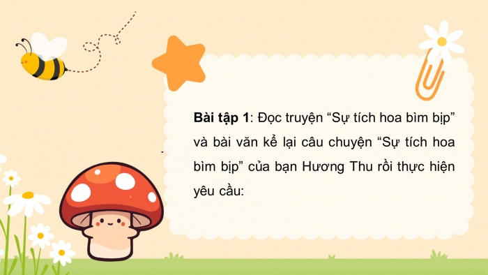 Giáo án điện tử Tiếng Việt 5 chân trời Bài 1: Bài văn kể chuyện sáng tạo (tiếp theo)