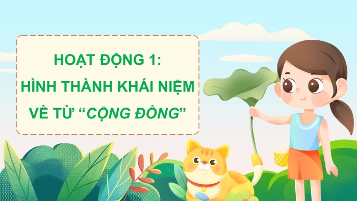 Giáo án điện tử Tiếng Việt 5 chân trời Bài 8: Mở rộng vốn từ Cộng đồng