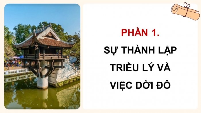 Giáo án điện tử Lịch sử và Địa lí 5 cánh diều Bài 9: Triều Lý và việc định đô ở Thăng Long