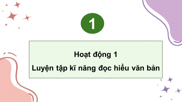 Giáo án điện tử Tiếng Việt 5 kết nối Bài Ôn tập và Đánh giá cuối học kì I (Tiết 3 + 4)