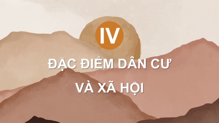 Giáo án điện tử Địa lí 9 cánh diều Bài 9: Vùng Trung du và miền núi Bắc Bộ (P2)