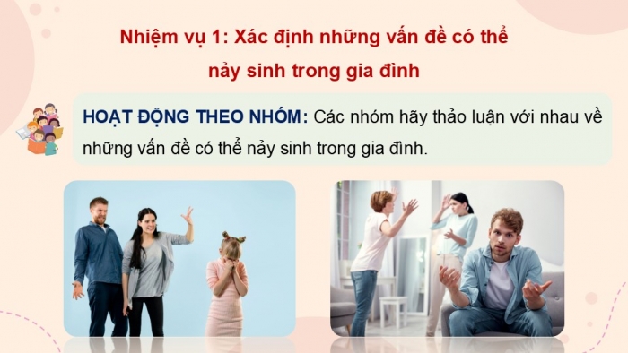 Giáo án điện tử Hoạt động trải nghiệm 12 chân trời bản 2 Chủ đề 4: Thể hiện trách nhiệm với gia đình (P2)