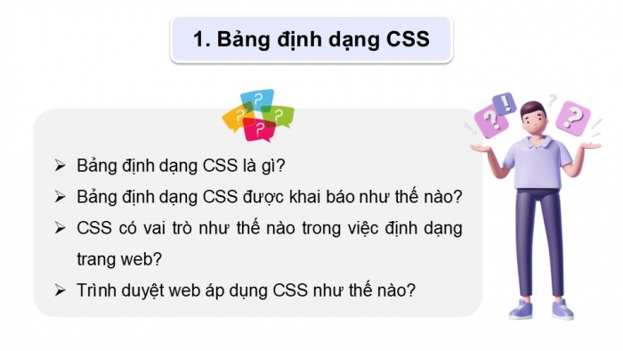 Giáo án điện tử Tin học ứng dụng 12 cánh diều Bài 8: Làm quen với CSS