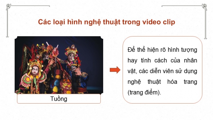 Giáo án điện tử Mĩ thuật 9 cánh diều Bài 5: Nghệ thuật hoá trang