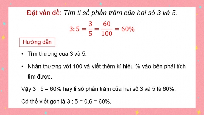 Giáo án điện tử Toán 5 cánh diều Bài 41: Tìm tỉ số phần trăm của hai số