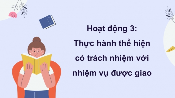 Giáo án điện tử Hoạt động trải nghiệm 9 kết nối Chủ đề 3 Tuần 2