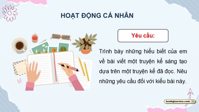 Giáo án điện tử Ngữ văn 9 chân trời Bài 4: Viết một truyện kể sáng tạo dựa trên một truyện đã đọc