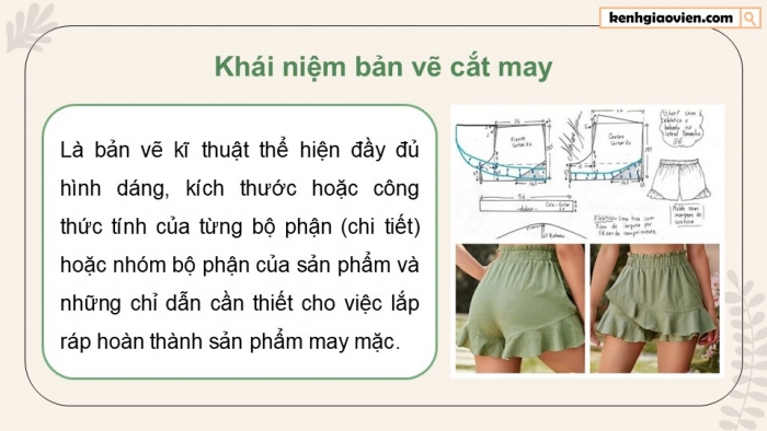 Giáo án điện tử Công nghệ 9 Cắt may Chân trời Chủ đề 2: Bản vẽ cắt may