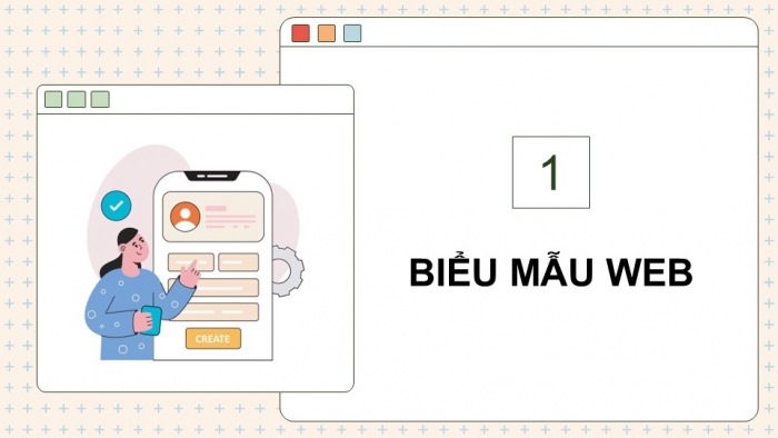 Giáo án điện tử Tin học ứng dụng 12 kết nối Bài 12: Tạo biểu mẫu