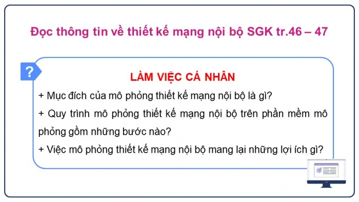 Giáo án điện tử Khoa học máy tính 12 chân trời Bài B7: Thực hành thiết kế mạng nội bộ