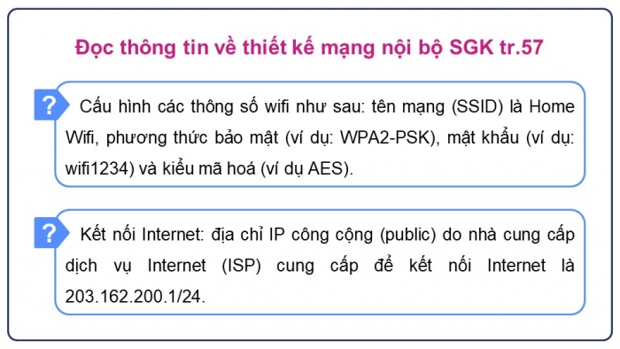 Giáo án điện tử Khoa học máy tính 12 chân trời Bài B7: Thực hành thiết kế mạng nội bộ (P2)