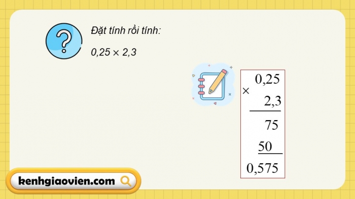 Giáo án PPT dạy thêm Toán 5 Chân trời bài 32: Nhân hai số thập phân