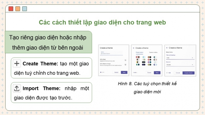 Giáo án điện tử Tin học ứng dụng 12 chân trời Bài E1: Tạo trang web, thiết lập giao diện và xem trước trang web (P2)