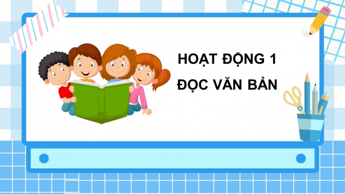 Giáo án điện tử Tiếng Việt 5 kết nối Bài 24: Tinh thần học tập của nhà Phi-lít