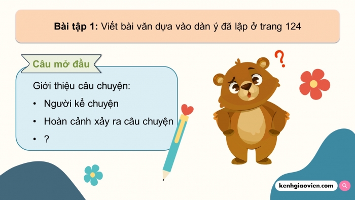 Giáo án điện tử Tiếng Việt 5 chân trời Bài 4: Viết bài văn kể chuyện sáng tạo (Bài viết số 3)