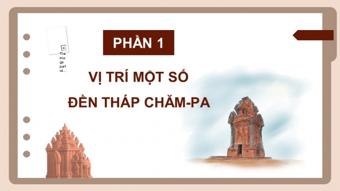 Giáo án điện tử Lịch sử và Địa lí 5 chân trời Bài 7: Vương quốc Chăm-pa