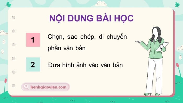 Giáo án điện tử Tin học 5 chân trời Bài 6: Chỉnh sửa văn bản