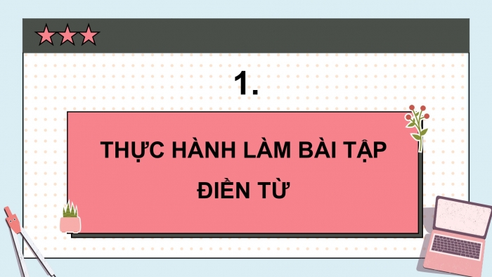 Giáo án điện tử Tin học 5 cánh diều Chủ đề E Bài 1: Thực hành chọn và sao chép khối văn bản