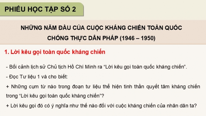 Giáo án điện tử Lịch sử 12 kết nối Bài 7: Cuộc kháng chiến chống thực dân Pháp (1945 – 1954) (P2)