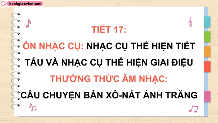 Giáo án điện tử Âm nhạc 5 kết nối Tiết 15: Thường thức âm nhạc Câu chuyện về bản xô-nát Ánh trăng, Ôn nhạc cụ