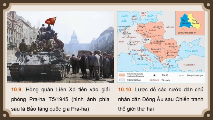 Giáo án điện tử Lịch sử 9 chân trời Bài 10: Liên Xô và các nước Đông Âu từ năm 1945 đến năm 1991 (P2)