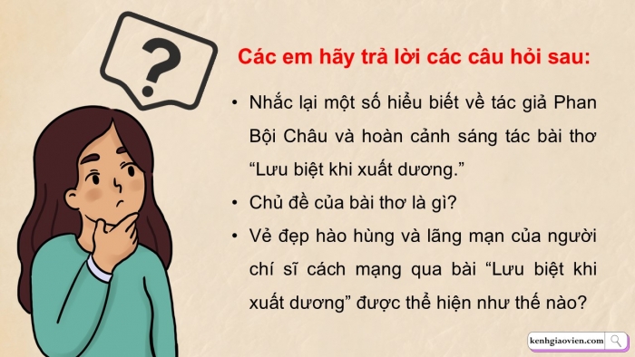 Giáo án PPT dạy thêm Ngữ văn 12 Cánh diều bài 4: Lưu biệt khi xuất dương (Xuất dương lưu biệt – Phan Bội Châu)