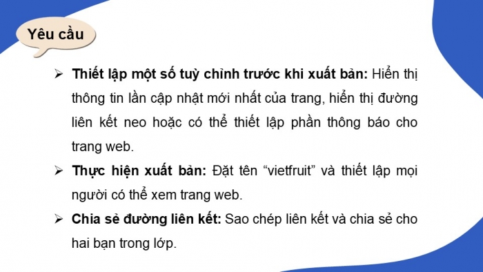 Giáo án điện tử Tin học ứng dụng 12 chân trời Bài E8: Hoàn thiện và xuất bản trang web