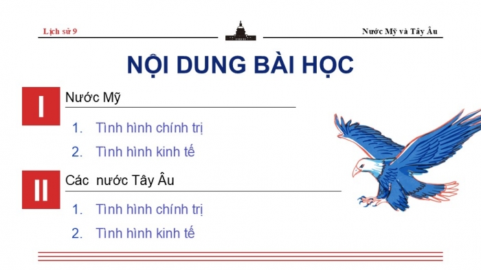 Giáo án điện tử Lịch sử 9 cánh diều Bài 9: Nước Mỹ và các nước Tây Âu từ năm 1945 đến năm 1991