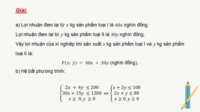 Giáo án điện tử chuyên đề Toán 12 kết nối Bài 3: Vận dụng hệ bất phương trình bậc nhất hai ẩn để giải quyết một số bài toán quy hoạch tuyến tính